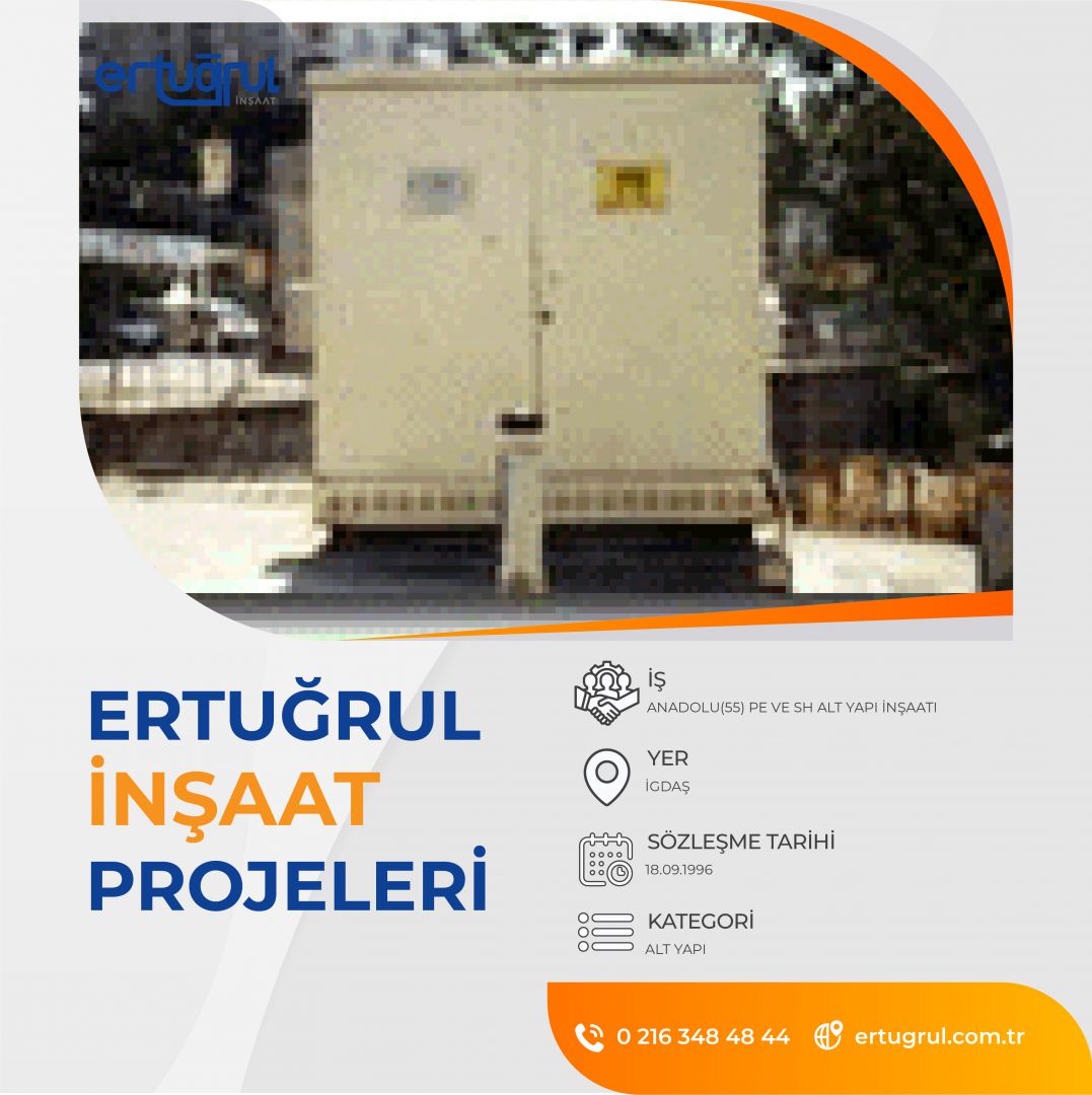 ANADOLU(55) PE VE SH ALT YAPI İNŞAATI